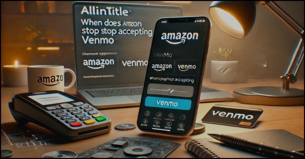 Amazon Venmo payment policy update