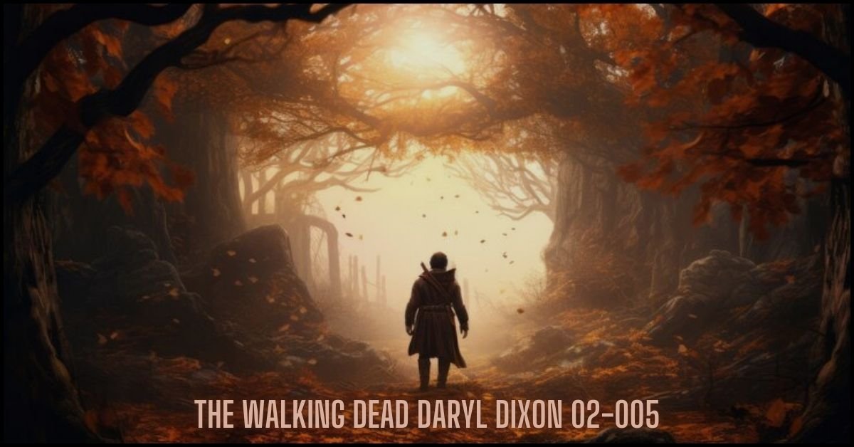 The Walking Dead Daryl Dixon 02-005